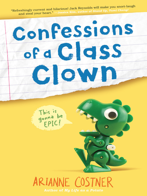 Title details for Confessions of a Class Clown by Arianne Costner - Wait list